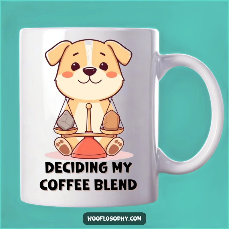 Funny Dog Decision Maker Mug - Balanced Pup Weighing Options - Perfect Gift