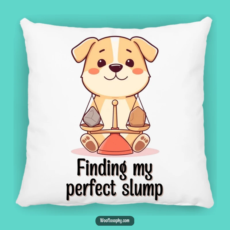 Funny Dog Pillow - Balanced Decision Maker Pup - Cozy Contemplation Comfort Gift