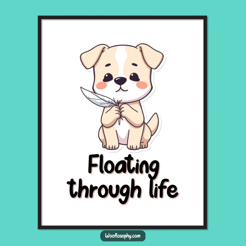 Funny Dog Feather Lightness Poster: Pup's Zen Moment Art, a Humorous Gift for Serene Spaces