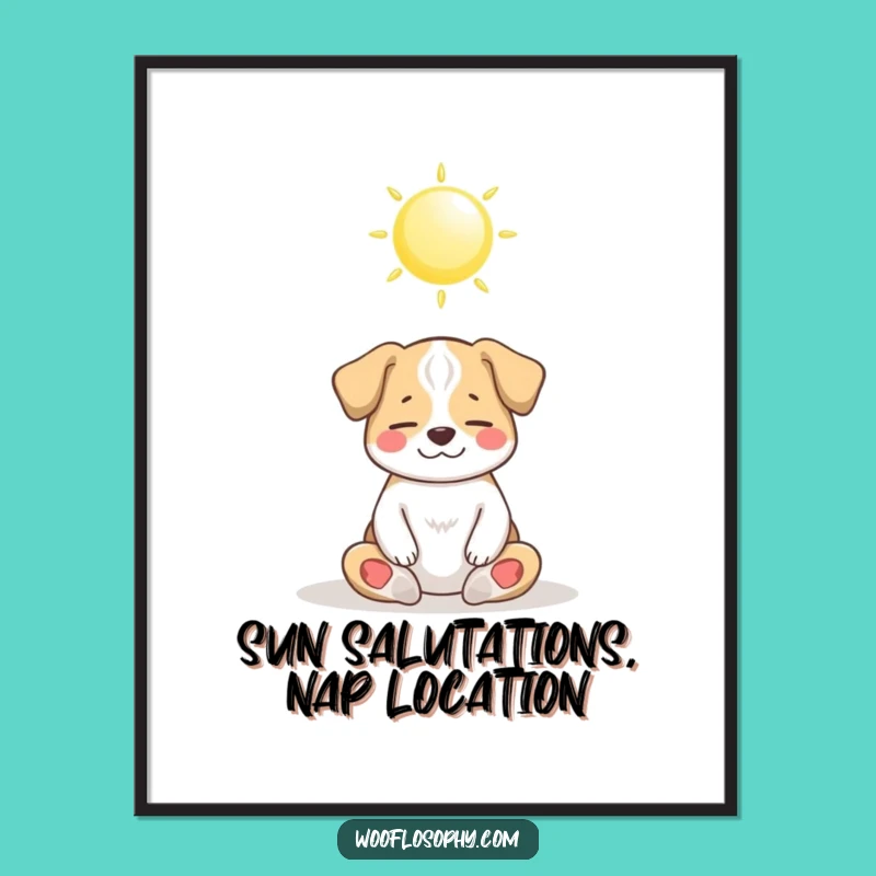 Free Printable Wall Art: Zen Dog Sunshine, Funny Downloadable Decor for Peaceful Spaces