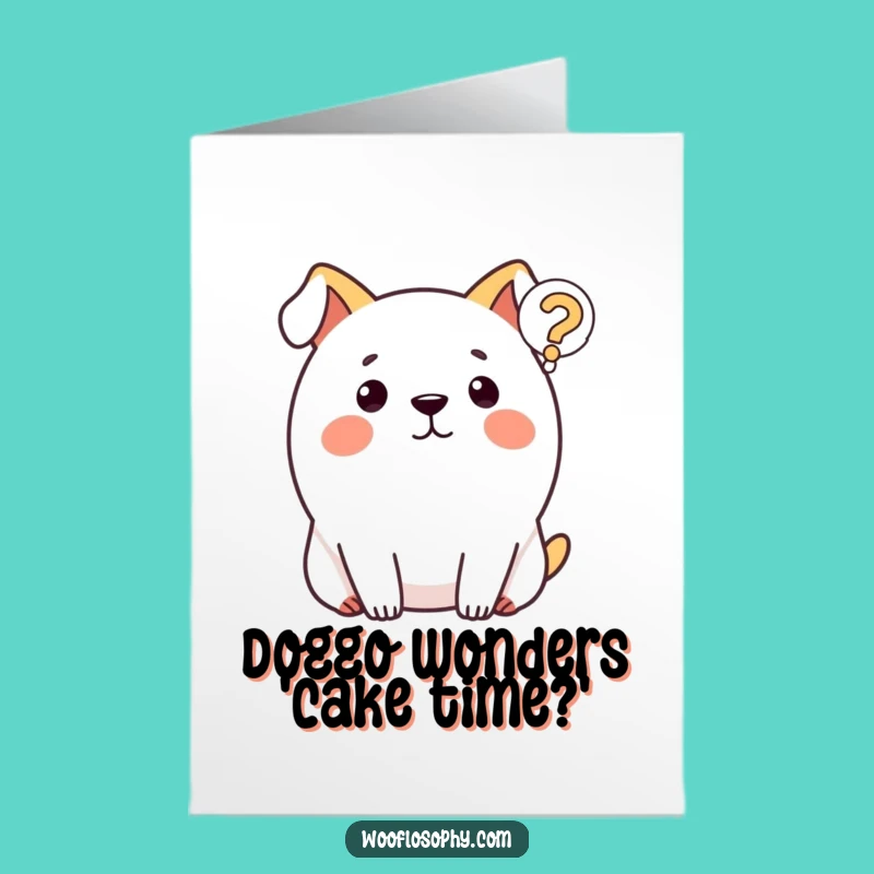 Funny Free Printable Birthday Card: Pondering Dog, Hilarious Downloadable Gift for Dog Lovers