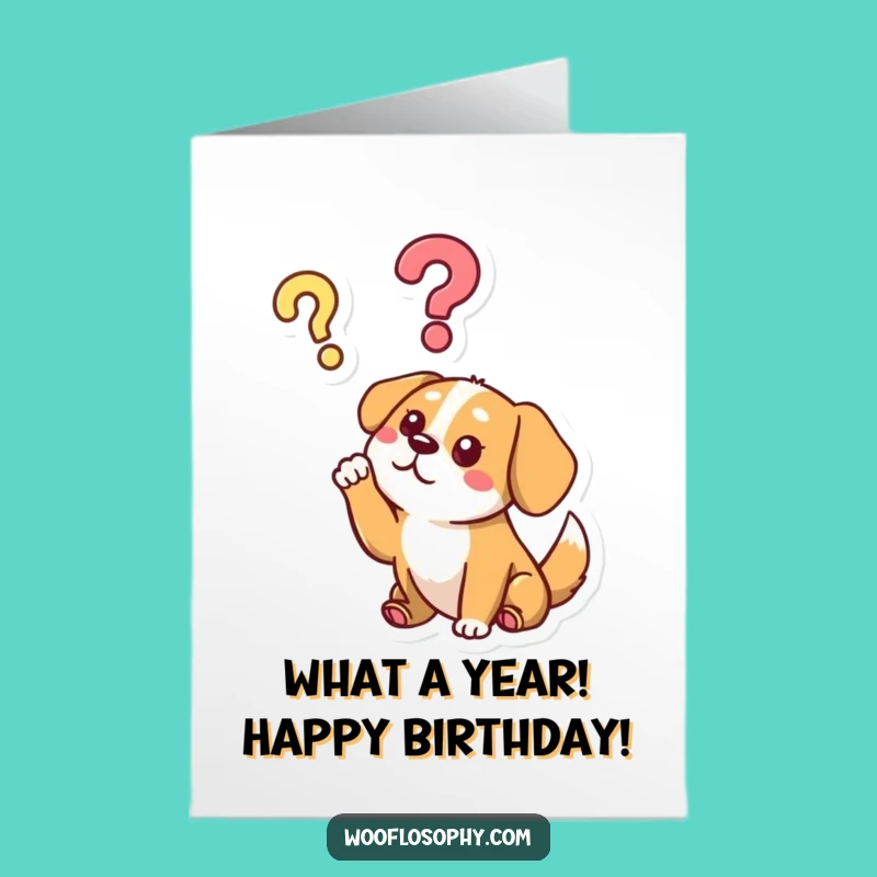 Free Printable Birthday Card: Pondering Dog Asks Fun Questions - Downloadable Gift