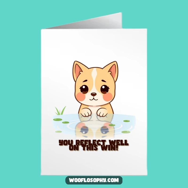 Free Printable Congrats Card: Dog Pond Reflection Success Downloadable