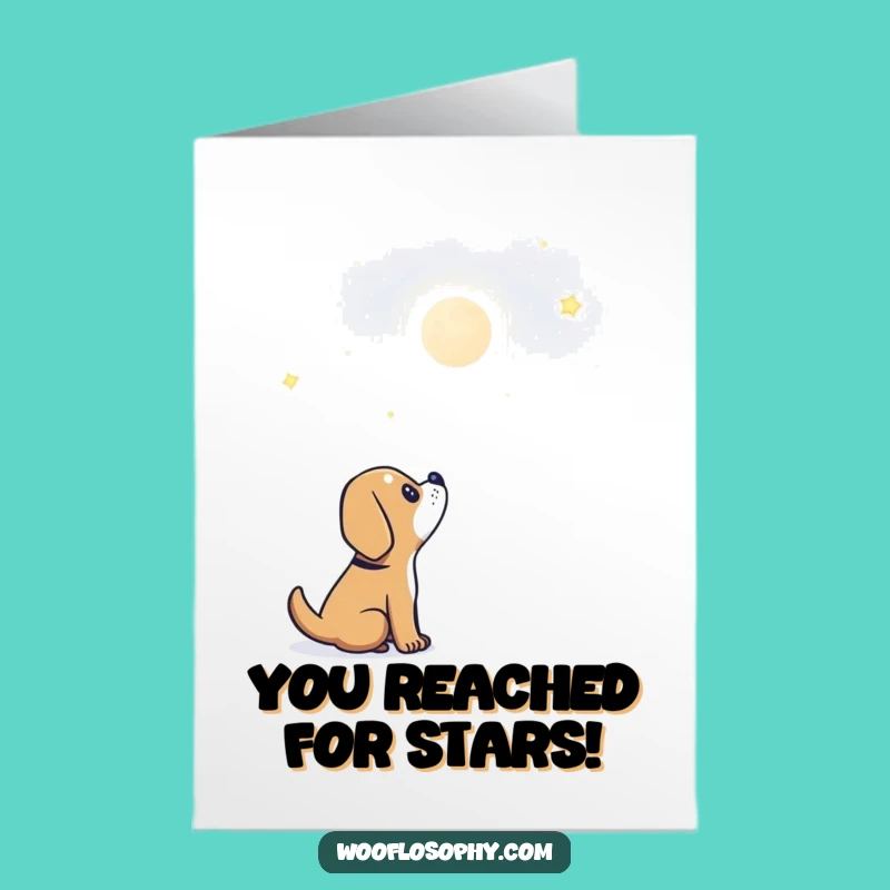 Free Printable Congrats Card: Dog Reaching for Stars Funny Downloadable