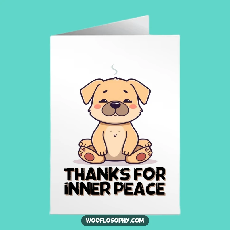 Free Printable Dog Meditation Thank You Card: Grateful Pup Funny Downloadable