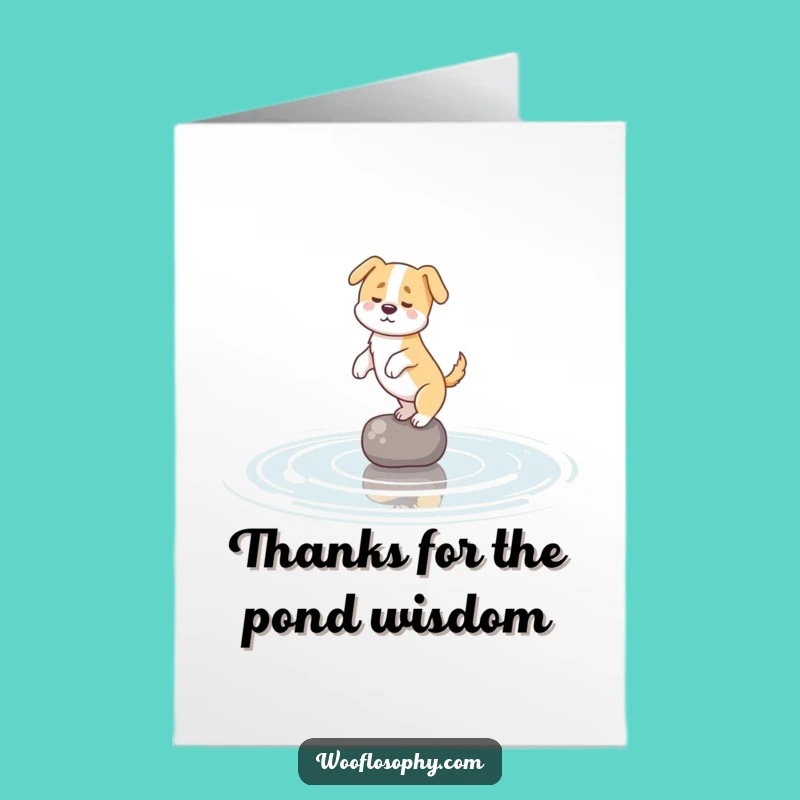 Free Printable Dog Pond Balance Thank You Card: Humorous Downloadable Gift