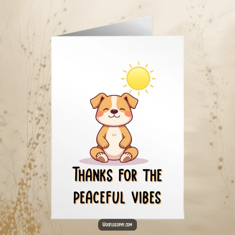 Funny Free Printable Thank You Card: A dog meditates peacefully under a beaming sun, radiating tranquility and gratitude.