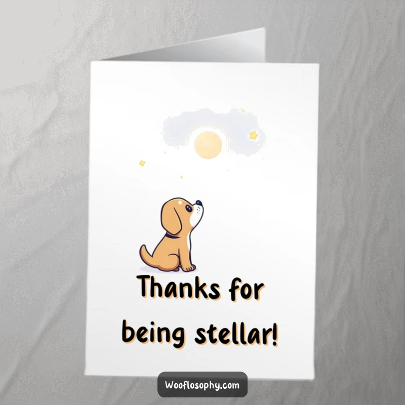 Funny Free Printable Thank You Card: Dog contemplating the vast universe, expressing deep thanks with a whimsical touch.