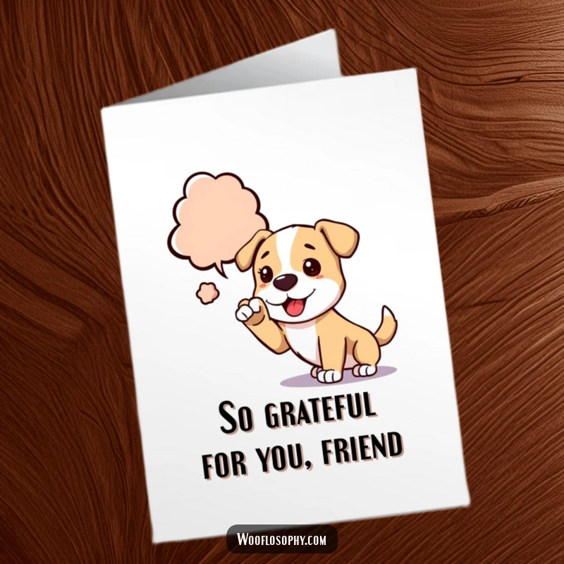 Funny Free Printable Thank You Card: Dog reaching towards a thought bubble, conveying thanks for something wonderful.