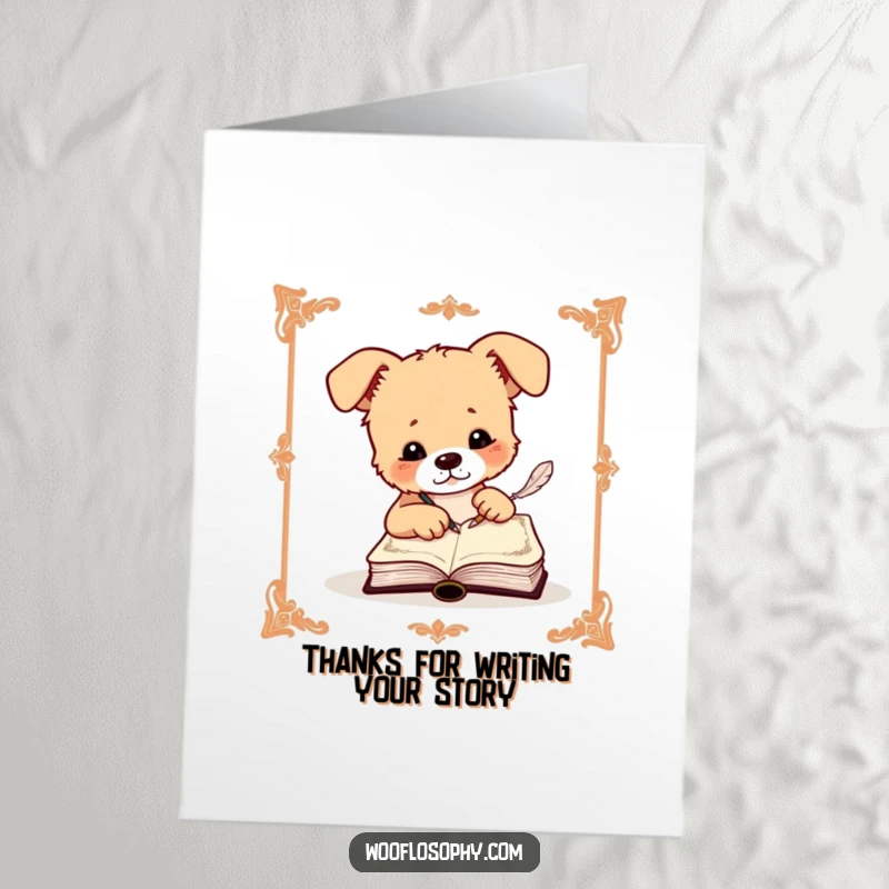 Funny Free Printable Thank You Card: A dog is depicted writing thoughtfully in an ornate little book with a quill.