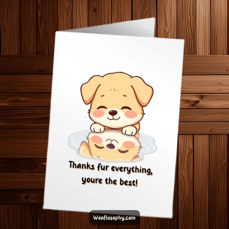 Funny Free Printable Thank You Card: Dog with a serene smile admiring its puddle reflection, a sweet DIY gesture.