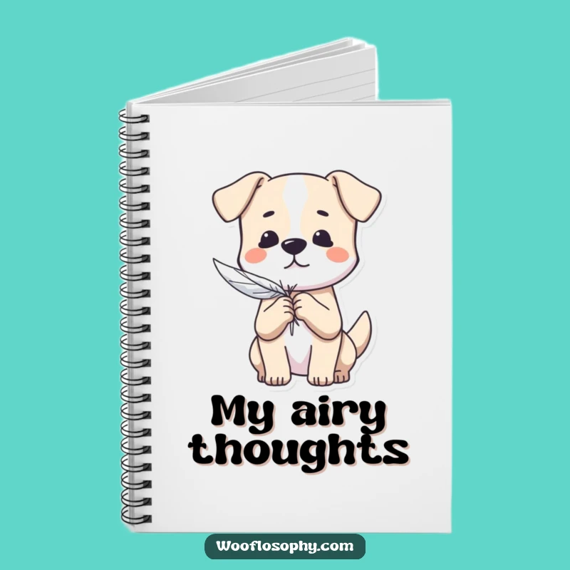 Funny Dog Feather Journal: Jot Down Joy, a Lighthearted Pup's Thoughts, Humorous Notebook