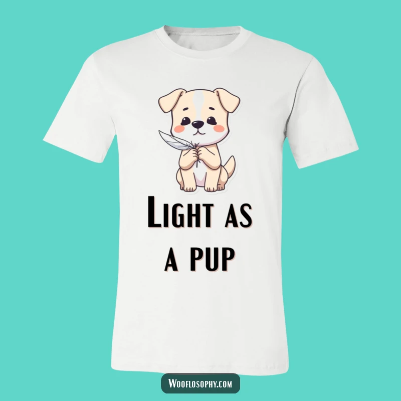 Funny Dog Feather Zen T-Shirt: Lighthearted Pup's Soft Touch, a Comical Outfit for Dreamers